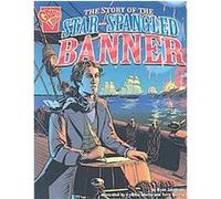 The Story of the Star-Spangled Banner Ryan Jacobson (Auteur)