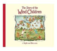 The Story of the Wind Children by Sibylle von Olfers Sibylle von Olfers (Auteur)