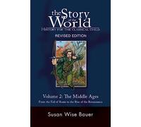 the Story of the World: From the Fall of Rome to the Rise of the Renaissance (2)