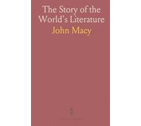 The Story of the World's Literature
