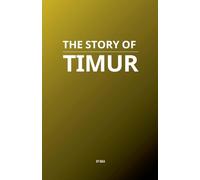 The Story of Timur