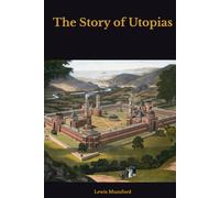 The Story of Utopias