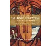 The Story Of Waldorf Education In The United States