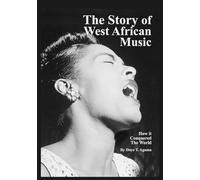 The Story of West African Music