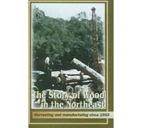 The Story of Wood in the Northeast