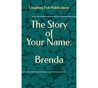 The Story of Your Name: Brenda