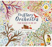 Jessica Courtney Tickle – The Story Orchestra: Four Seasons in One Day