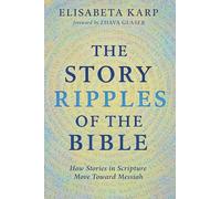 The Story Ripples of the Bible