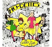 The Story So Far [Bonus Tracks] by Mo-Dettes [Audio CD] NEUF