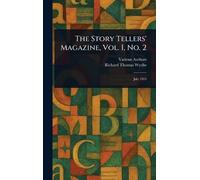 The Story Tellers' Magazine, Vol. I, No. 2