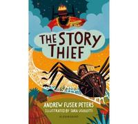 The Story Thief: A Bloomsbury Reader