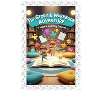 The Story & Workbook Adventure: Engaging Stories with Puzzles, Quizzes, and Activities to Boost Reading, Thinking, and Imagination