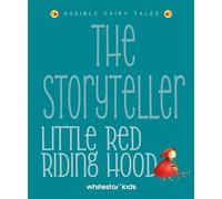 The Storyteller Little Red Riding Hood: Listen to the Sound Fairytales