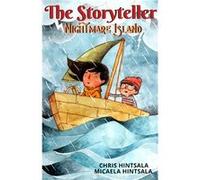 The Storyteller Nightmare Island - Chris Hintsala - Christopher Hintsala - Livre en Anglais Chris HintsalaChris Hintsala (Auteur)