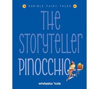 The Storyteller Pinocchio: Listen to the Sound Fairytales
