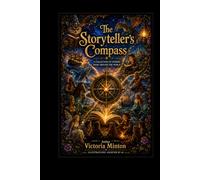 the storyteller’s compass: a collection of stories from around the world
