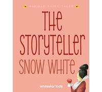 The Storyteller Snow White: Listen to the Sound Fairytales