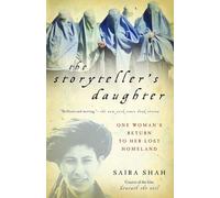 The Storyteller's Daughter: One Woman's Return to Her Lost Homeland