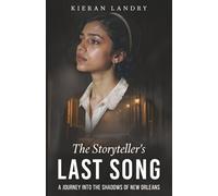 The Storyteller's Last Song: A Journey into the Shadows of New Orleans
