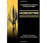 The Straight Arrow Approach To American English: Homonyms