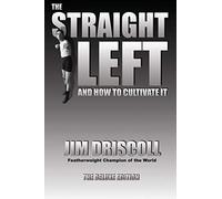 The Straight Left And How To Cultivate It