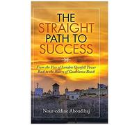 The Straight Path To Success