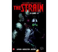 The strain : la lignee t01 La lignée - Chuck Hogan - Panini Comics - broché - Comics