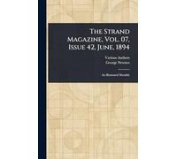 The Strand Magazine, Vol. 07, Issue 42, June, 1894
