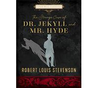 The Strange Case of Dr. Jekyll and Mr. Hyde