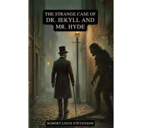 The Strange Case of Dr. Jekyll and Mr. Hyde
