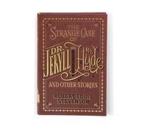 The Strange Case of Dr. Jekyll and Mr. Hyde and Other Stories