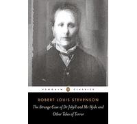 The Strange Case of Dr Jekyll and Mr Hyde and Other Tales of Terror