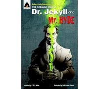 The Strange Case of Dr Jekyll and Mr Hyde: The Graphic Novel.