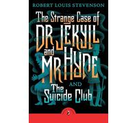 The Strange Case of Dr Jekyll And Mr Hyde & the Suicide Club