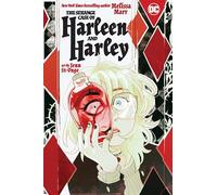 The Strange Case of Harleen and Harley