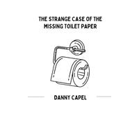 The Strange Case of the Missing Toilet Paper