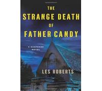 The Strange Death Of Father Candy