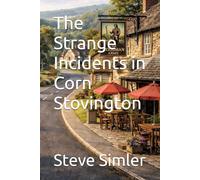 The Strange Incidents in Corn Stovington