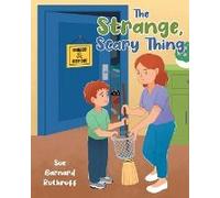 The Strange, Scary Thing