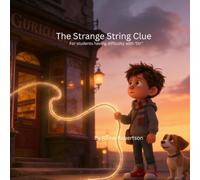 The Strange String Clue: A Mystery Blend Adventure for STR Readers