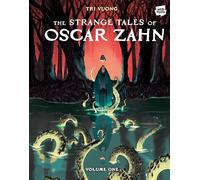 The Strange Tales of Oscar Zahn: Volume 1 [A Graphic Novel]
