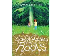 The Strange Wonders Of Roots