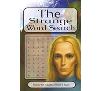 The Strange Word Search Book: The Strange Word Searches with Easy to read print about ghosts, UFOs, mysterious and more | 6x9 inches, 110 pages | 50+ ... Gift for Vacations, Holidays and Birthdays