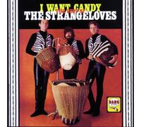 Strangeloves - Best of-I Want Candy