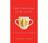 The Stranger As My Guest