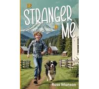 THE STRANGER IN ME, Growing Up In Squak Valley