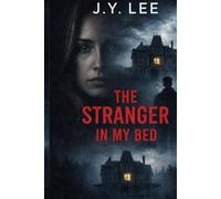 The Stranger in My Bed