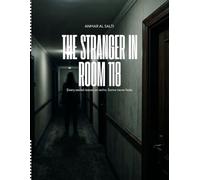 The Stranger in Room 118: A Psychological Horror Thriller