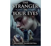 The Stranger In Your Eyes ( One Of The Best Dark Fantasy Romantic Book Available )