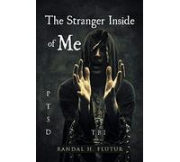 The Stranger Inside Of Me